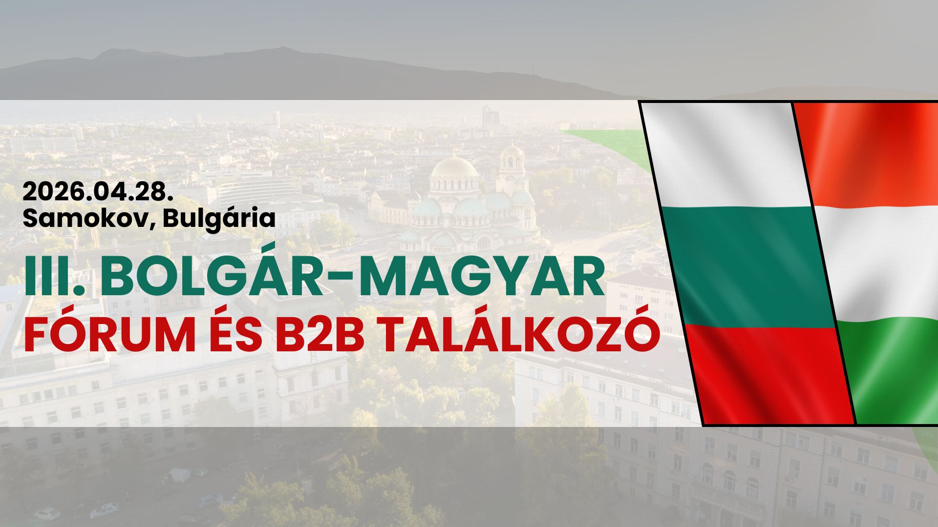 BKMKIK üzleti delegáció Bulgáriába - 2026. április 27-29. BKMKIK üzleti delegáció Bulgáriába - 2026. április 27-29.